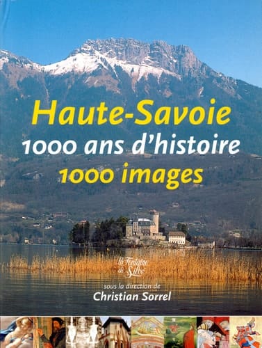Histoire de la Savoie en images images & récits