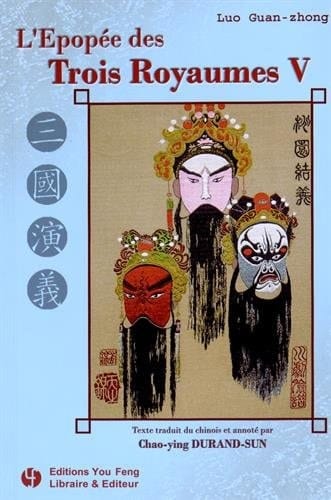 L'Épopée des Trois royaumes V