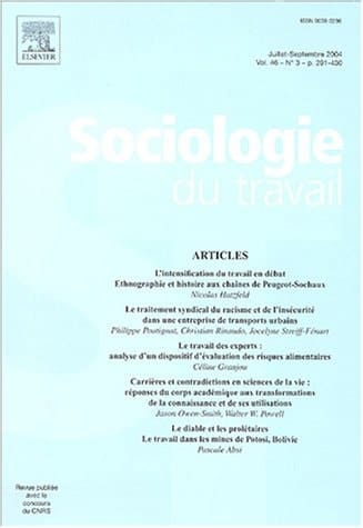 Sociologie du travail Volume 46 N° 3, Juilet-septembre 2004