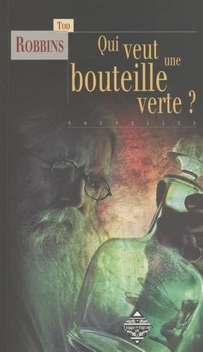 Qui veut une bouteille verte ?