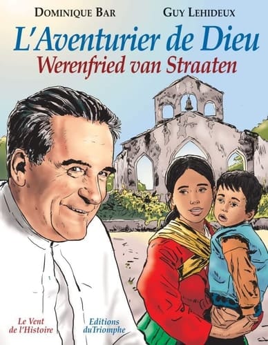 L'aventurier de Dieu Werenfried van Straaten