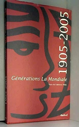 Générations La Mondiale, 1905-2005