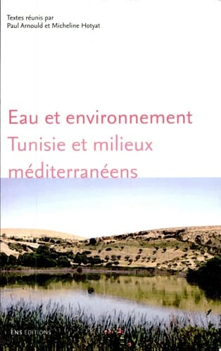 Eau et environnement Tunisie et milieux méditerranéens