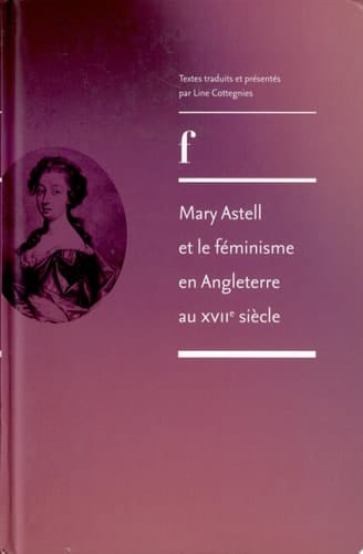 Mary Astell et le féminisme en Angleterre au XVIIe siècle