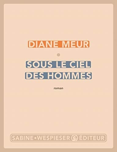 Sous le ciel des hommes roman