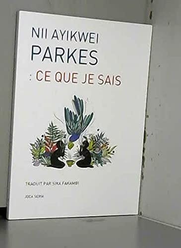 : ce que je sais 1 + 13 poèmes désinvoltes