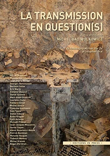 La transmission en question(s) en hommage à Michaël Bar Zvi et à Raphaël Draï