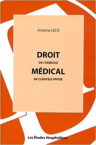 Droit de l'exercice médical en clientèle privée