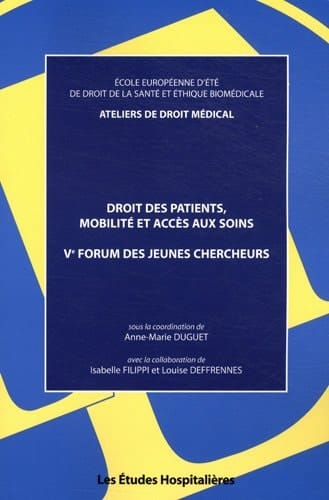 Droits des patients, mobilité et accès aux soins Ve Forum des jeunes chercheurs