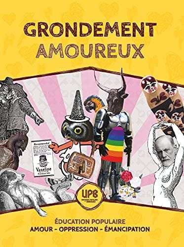 Grondement amoureux Education populaire. Amour - Oppression - Emancipation