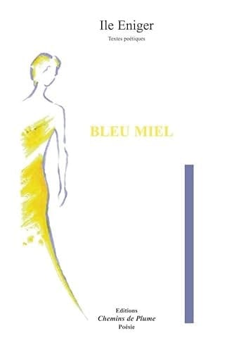 Bleu miel textes poétiques