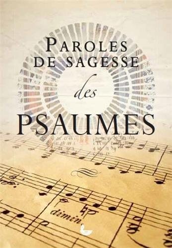 Paroles de sagesse psaume