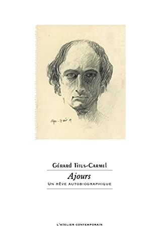 Ajours un rêve autobiographique