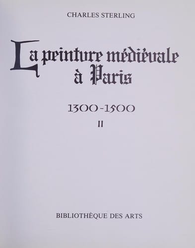 La Peinture Medievale a Paris (Collection Ecoles Et Mouvements)