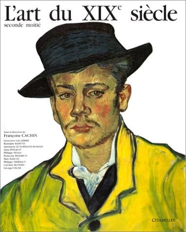 L'art du XIXe siècle 1850-1905