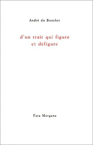 D'un trait qui figure et défigure