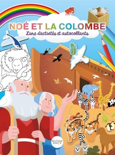 Noé et la colombe - livre d'activités et autocollants