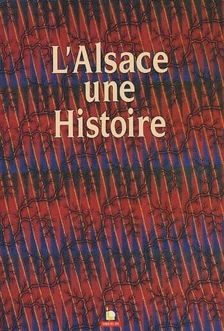 L'Alsace une histoire