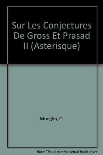 Sur les conjectures de Gross et Prasad