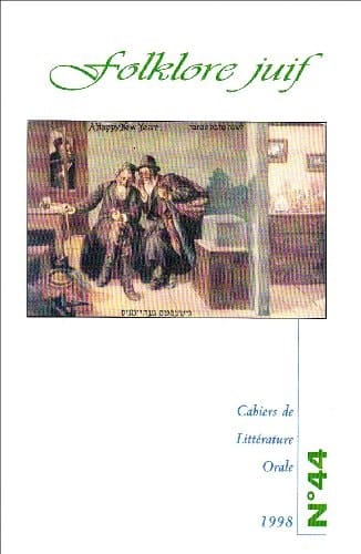 Cahiers de littérature orale, n° 44, 1998 Folklore juif