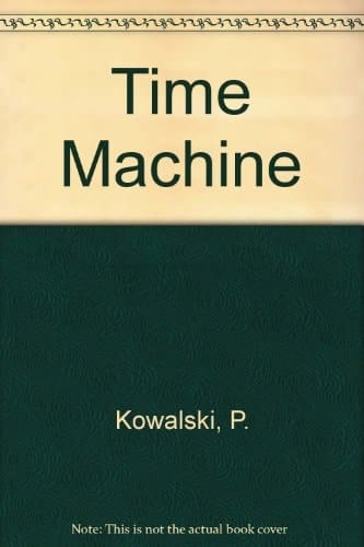 Piotr Kowalski time machine + projets : [exposition, Centre Georges Pompidou], 16 décembre 1981-6 février 1982