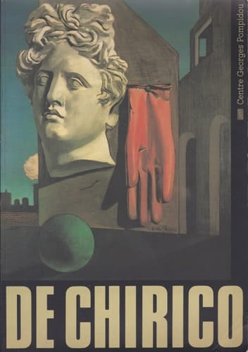 Giorgio de Chirico Haus der Kunst, Munich, 17 novembre 1982-30 janvier 1983, Centre Georges Pompidou, Paris, Musée national d'art moderne, 24 février-25 avril 1983