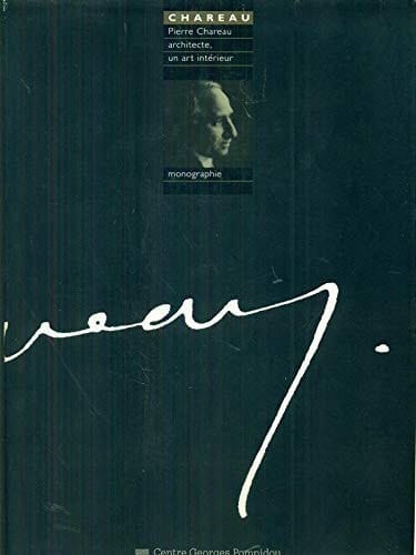 Pierre Chareau - architecte, un art intérieur ouvrage publié à l'occasion de l'Exposition "Pierre Chareau, 1883 - 1950" présentée du 3 novembre 1993 au 17 janvier 1994 dans la Galerie du Cci, Centre National d'Art et de Culture Georges Pompidou
