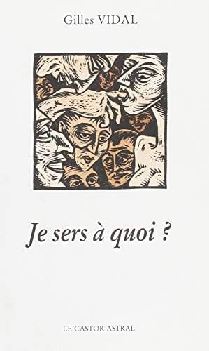 Je sers à quoi ?