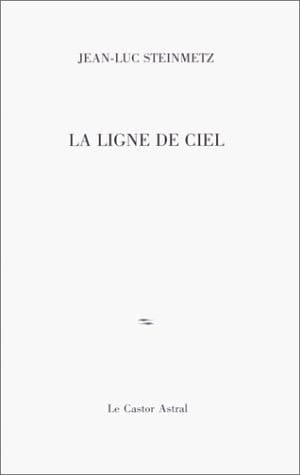 La ligne de ciel: Poésies (Poésie) (French Edition)