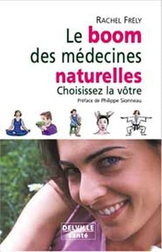 Le boom des médecines naturelles choisissez la vôtre