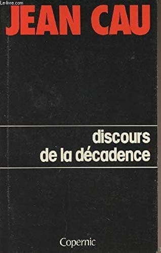 Discours de la décadence (Cartouche ; v. 1) (French Edition)
