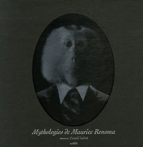 Mythologies de Maurice Renoma