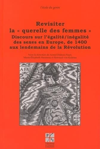 REVISITER LA QUERELLE DES FEMMES VOL 4