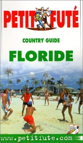 Petit Fute Floride. Edition 2001