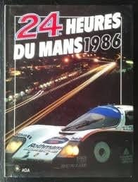 Le Mans 24 Hours 1986 Official Yearbook