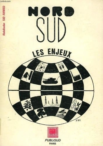 Nord-sud, les enjeux: Théorie et pratique du nouvel ordre économique international (French Edition)