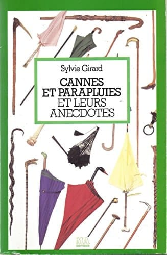 Cannes et parapluies et leurs anecdotes