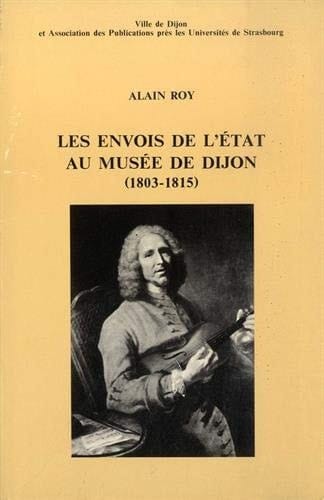 Les envois de l'Etat au musée de Dijon (1803-1815)