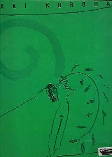 Aki Kuroda : Galerie Adrien Maeght, Paris, [1989]
