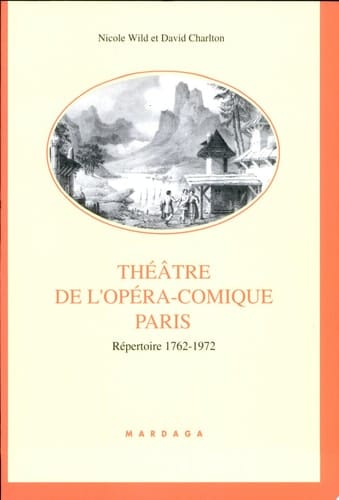 Théâtre de l'Opéra-Comique Paris répertoire 1762-1972