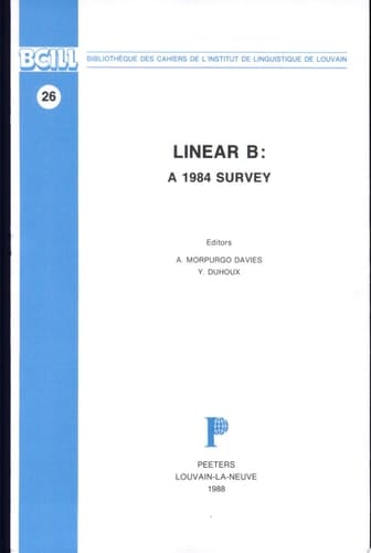 Linear B, a 1984 Survey