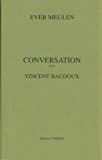 Conversation avec Vincent Baudoux