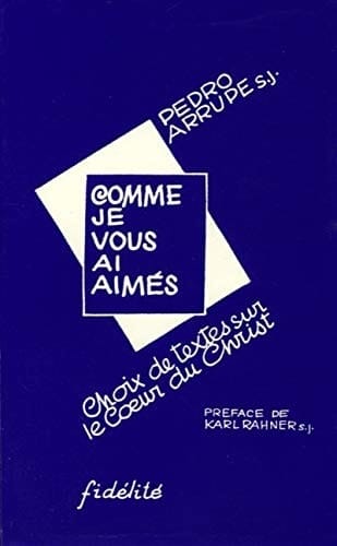 Comme je vous ai aimés choix de textes sur le Coeur du Christ