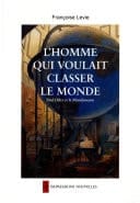 L'homme qui voulait classer le monde Paul Otlet et le Mundaneum