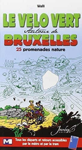 Le vélo vert autour de Bruxelles 25 promenades nature