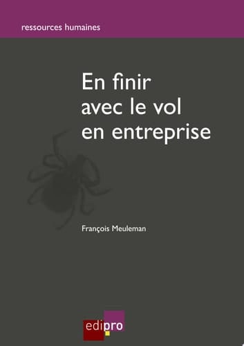 En finir avec le vol en entreprise