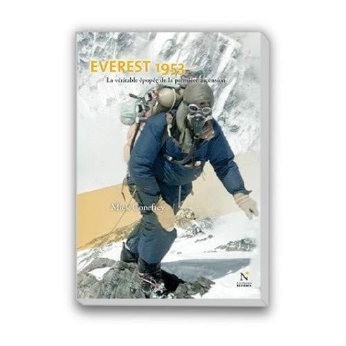 Everest 1953 La véritable épopée de la première ascension