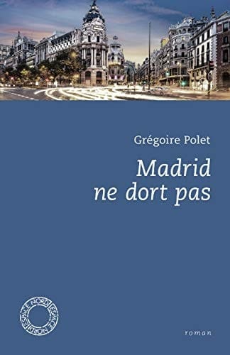 Madrid ne dort pas roman
