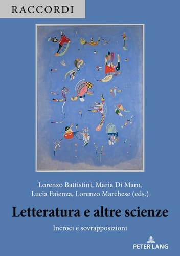 Letteratura e altre scienze Incroci e sovrapposizioni
