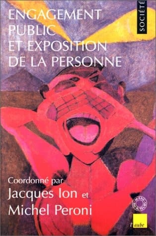 Engagement public et exposition de la personne (Monde en cours) (French Edition)
